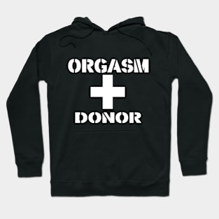 Orgasm Donor Cross Hoodie